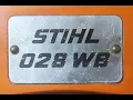 Revisiting the Stihl 028 WOOD BOSS