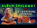 Download Lagu Full Album Sholawat Rampak Dj Kentrung - semoga lancar rezeki, hutang cepat lunas (2)