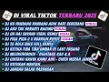 Download Lagu DJ TIKTOK TERBARU 2025-🎵DJ CINTA DARI SEBERANG - KU PANDANG²🎵DJ AKU TAK BERARTI BAGIMU FULL ALBUM