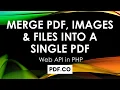 Merge PDFs Images Docs into a Single File - PDF co in PHP