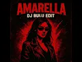 Lagu Amarella Dj Bulu Edit