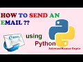 How To Send Email using Python with Live Example How to send Email without using Web browser