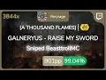 Download Lagu [Live] fieryrage | GALNERYUS - RAISE MY SWORD [A THOUSAND FLAMES] +HR 99.04% {#1 901pp FC} - osu!