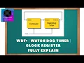 WDT WATCH DOG TIMER CLOCK REGISTER