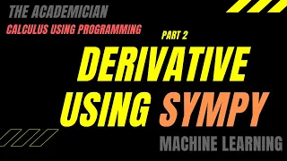 SP 2 Python calculus Derivative using sympy Part 2