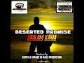 Deserted Promise by Uralom Kania ft Daniel Kanini