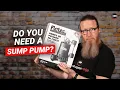 Do You Need a Sump Pump