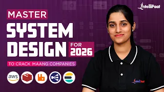 🔥Complete System Design Roadmap 2026 | How To Learn System Design in 90 Days | Intellipaat