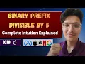 Binary Prefix Divisible By 5 LeetCode 1018 Complete Intution Explained