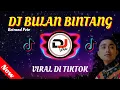 Download Lagu DJ BULAN BINTANG - BETRAND PETO REMIX FULL BASS 2020