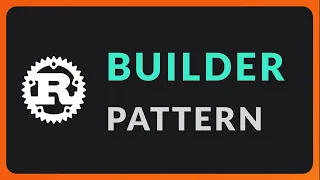 Rust Programming The Ultimate Builder Pattern Tutorial