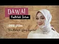 Download Lagu Dawai | Fadhilah Intan | OST. Air Mata di Ujung Sajadah