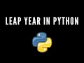 Leap year in python full tutorial