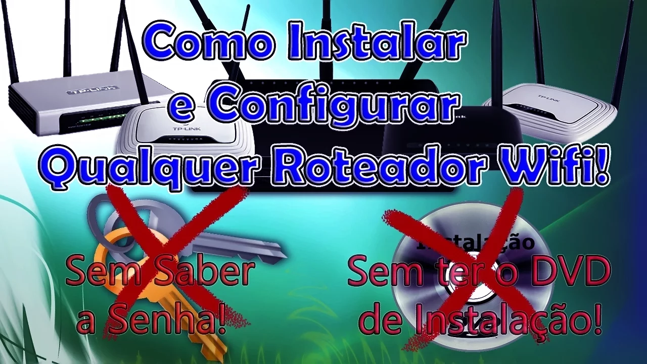 Como Instalar e Configurar Qualquer Roteador Wifi! (Sem Saber a Senha/Sem DVD de Instalação)