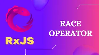 74 RxJS Race Operator Learn RxJS Join Creation Race operator - RxJS