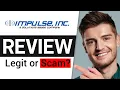 Impulse Inc VIP Honest Review Is Impulse Inc Legit Or Scam