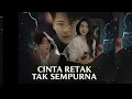 Lagu CINTA RETAK TAK SEMPURNA || DRAMA CHINA – Balas Dendam Berujung Cinta, Ending-nya Bikin Nangis