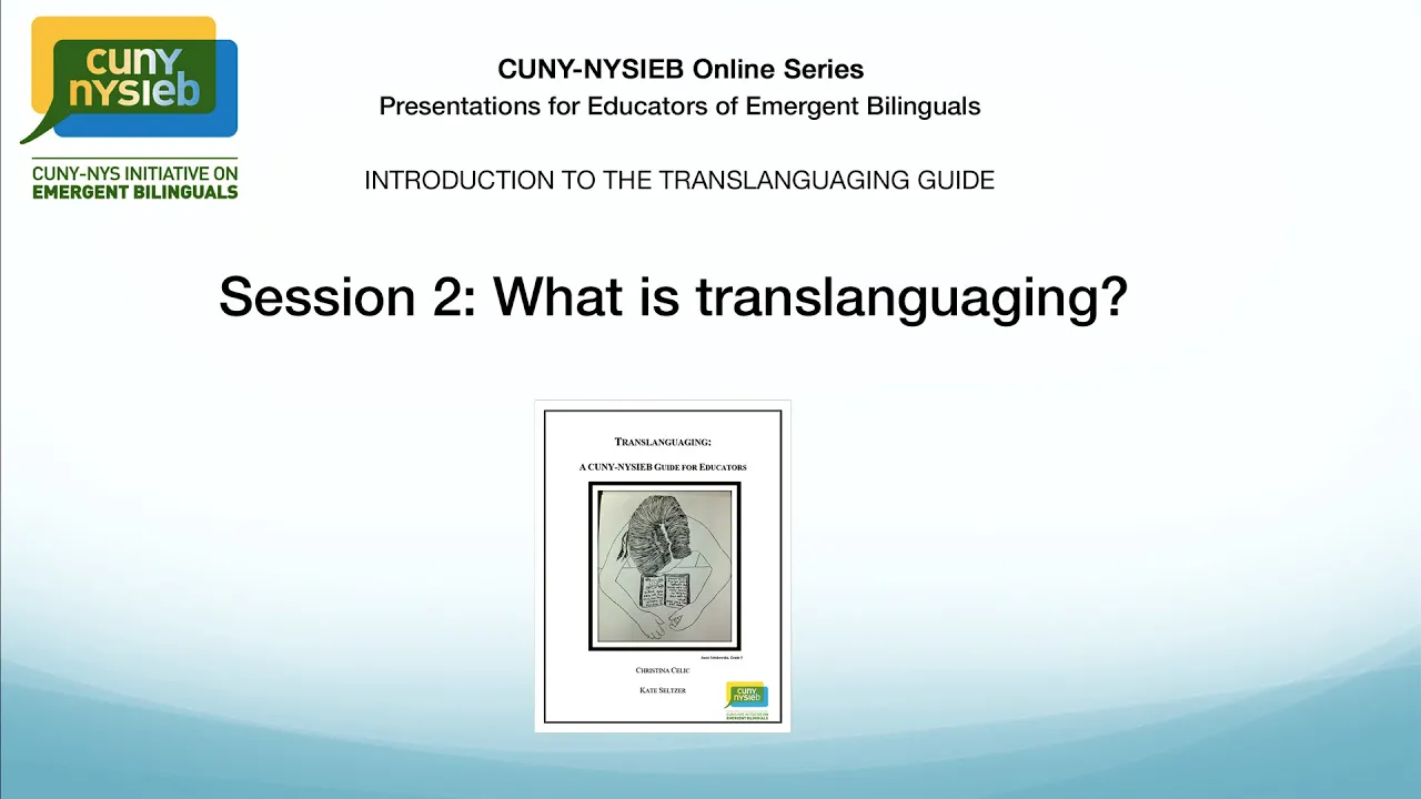 Session 2: What is translanguaging?