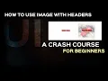 Semantic UI Tutorial How to use image classes - Part1