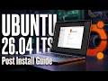 Ubuntu 26 04 LTS Post Install Guide - Essential Things To Do After Installing Ubuntu 26 04