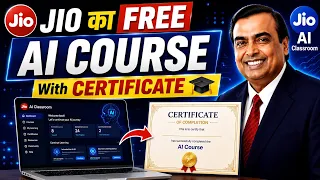Free AI Course By Jio AI Classroom | Learn AI Skills For Free | Free AI Course With Certificate