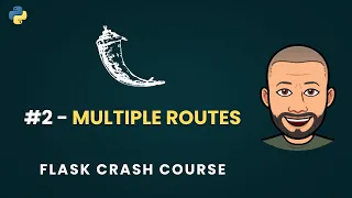 Flask Python Crash Course Create multiple routes in Flask