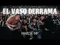 El Vaso Derrama - Marca MP