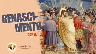 HISTÓRIA DA ARTE - RENASCIMENTO PARTE 1