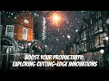 Boost Your Productivity Exploring Cutting-Edge Innovations