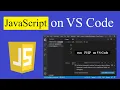 How to run JavaScript on Visual Studio Code