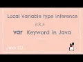 Var keyword in Java Local Variable Type Inference LVTI in Java Java New Features Java 10