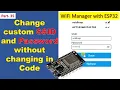35 WiFi Manager with ESP32 NO hard coding WiFi Credentials