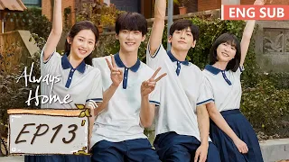 ENG SUB Always Home EP13 Starring Zhai Xiaowen Zhou Keyu Tencent Video ROMANCE 