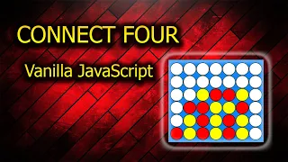 How To Build A Game Of Connect Four With Vanilla JavaScript