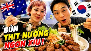 Người nước ngoài "xiêu lòng" với Bún thịt nướng Việt Nam | 1 ngày ăn 3 cữ cũng được luôn !?