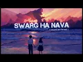 Download Lagu Swarg Ha Nava  marathi song [ slowed + reverb ] || Ajay atul || marathi love song ||