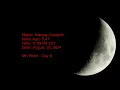 Waxing Crescent Moon - Age 5 47