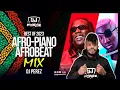 Download Lagu BEST OF AFROBEAT vs AMAPIANO MIX 2023-2024 | AFROBEAT MIX 2023 | AMAPIANO MIX 2023 | DJ PEREZ