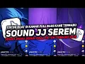 Download Lagu DJ SOUND JJ SEREM V47 FULL BASS GACOR KANE COCOK BUAT KAMAR MENGKANE VIRAL TIKTOK TERBARU 2025🎧