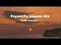 Rayuan Perempuan Gila - Nadia Amizah (Lirik Lagu)