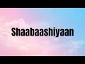 Download Lagu Shabashiyaan | Lyrics | Mission Mangal | Akshay Kumar | Vidya | Sonakshi | Taapsee |