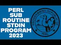 Perl Programming - SUBROUTINE STDIN