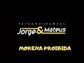 Download Lagu Jorge \u0026 Mateus - Morena Proibida ((Pelo Amor de Deus Jorge e Mateus))