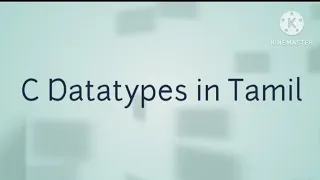 Datatypes in C Tamil C language