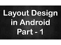 Layout Design in Android - Part 1