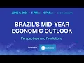 Brazil s Mid Year Economic Outlook Perspectives and Predictions