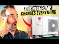 This Heat Pump changes EVERYTHING R290 Heat Pump