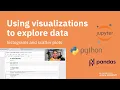 Data science tips tricks How to use visualizations for data exploration