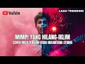 Lagu Mimpi yang Hilang – Iklim (Cover Emosional oleh AI) | Nusantara Studio