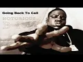 Notorious BIG   Going Back to Cali